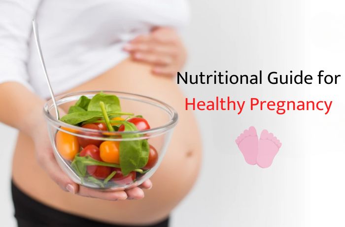 Nutritional Guide for Healthy Pregnancy